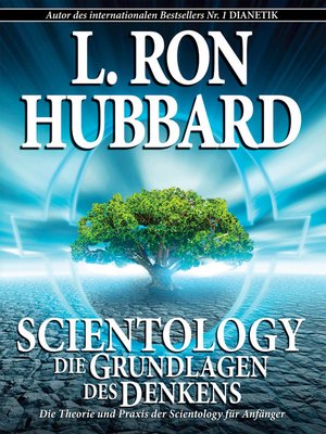 cover image of Scientology: Die Grundlagen des Denkens [Scientology: The Fundamentals of Thought]